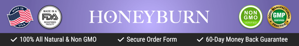 HoneyBurn uses