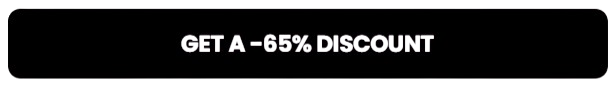 Get A -65% Discount